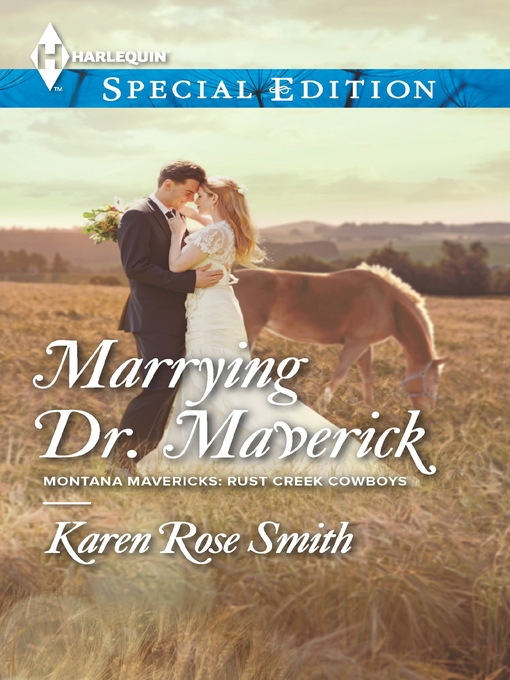 Title details for Marrying Dr. Maverick by Karen Rose Smith - Available
